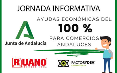 JORNADA INFORMATIVA PARA INFORMARSE Y SOLICITAR SUBVENCIONES PARA COMERCIOS ANDALUCES HASTA 6000€ A FONDO PEDIDO Y PROYECTOS DE HASTA 150.000€ CON UN 50% DE SUBVENCIÓN.