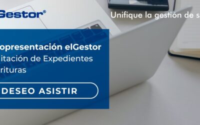 WEBINAR ONLINE Y GRATUITO PARA OPTIMIZAR LOS PROCESOS DE TRAMITACIÓN DE ESCRITURAS Y SU GESTIÓN ECONÓMICA Y CONTABLE CON ELGESTOR®  EL PRÓXIMO 23 DE JULIO – 09:30H