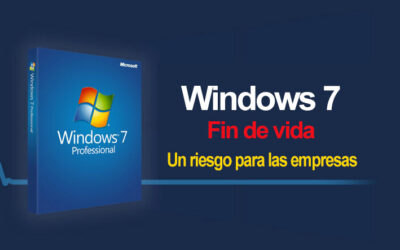 FIN DE VIDA DE WINDOWS 7, UN RIESGO PARA LAS EMPRESAS Y USUARIOS QUE AUN LO TENGAN…