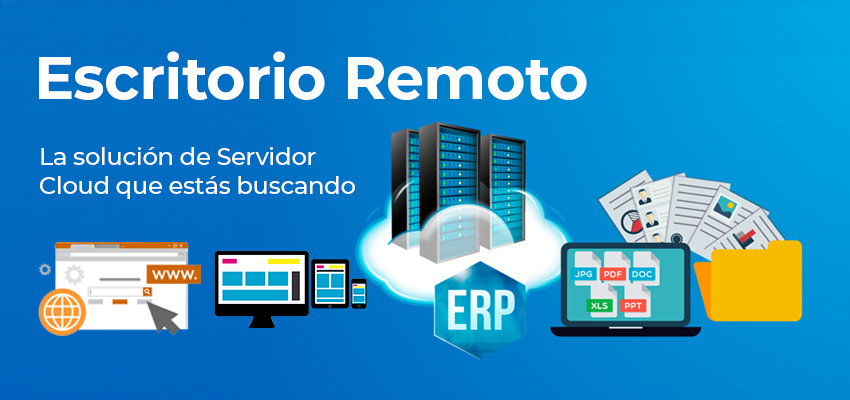 ESCRITORIO REMOTO: LA SOLUCIÓN CLOUD QUE ESTÁS BUSCANDO