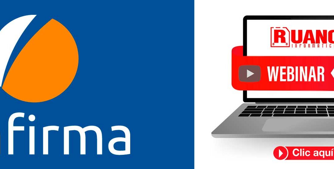 WEBINAR INFORMATIVO VIAFIRMA – LA FIRMA DIGITAL