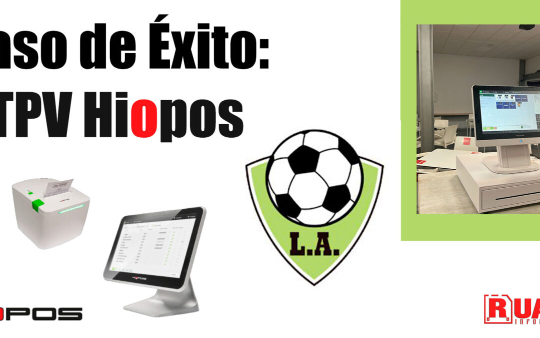 CASO DE ÉXITO – TPV Hiopos CON FUTBOL INDOOR LA ACADEMIA