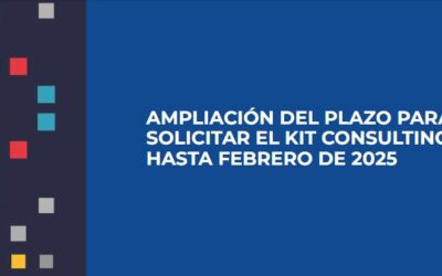 Ampliacion del plazo para solicitar el Kit Consulting hasta febrero de 2025